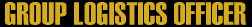 Group Logistics Officer