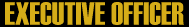 Executive Officer